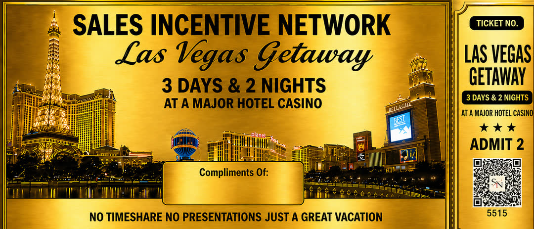Gold business incentive: Sales Incentive Network Las Vegas Getaway, 3 days and 2 nights, admit 2